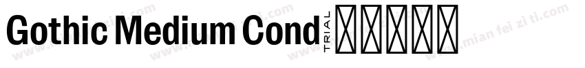 Gothic Medium Cond字体转换